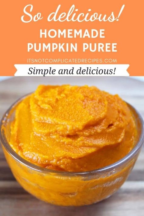 Homemade Pumpkin Puree Freezing Pumpkin, Making Pumpkin Puree, Pumpkin Sweets, Make Pumpkin Puree, Puree Pumpkin, Vegetable Cooking, Pumpkin Puree Recipes, Complicated Recipes, Pumpkin Varieties