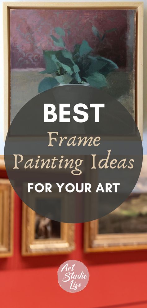 Framing Acrylic Paintings, Frame Painting Ideas Aesthetic, Frame Oil Painting, Frame Acrylic Painting, Framing Oil Paintings, Frames For Paintings, Frames For Oil Paintings, Framing Oil Paintings Ideas, How To Frame Paintings