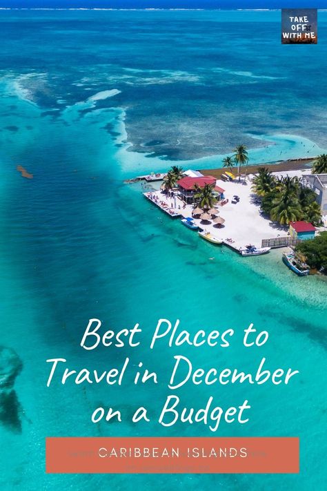 Best Places To Visit At Christmas, Cheap Places To Travel In December, Best Travel Destinations 2024, Best Places To Travel In Us In December, Best Countries To Visit In December, Best Place To Travel In December, Best Places To Travel In December, Best Places To Visit In December, Best December Vacations