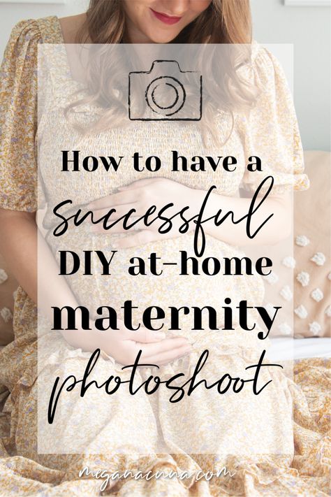 How to Have a Successful DIY Maternity Photoshoot - Megan Acuna Self Maternity Photoshoot At Home, How To Do Maternity Shoot At Home, Taking My Own Maternity Photos, How To Do Your Own Maternity Pictures, How To Pose Maternity Photos, Diy Maternity Poses, How To Pose For Pictures Pregnant, Diy Maternity Photos In Nursery, Low Budget Maternity Shoot