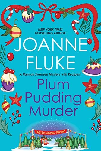 Joanne Fluke Books, Hannah Swensen, Christmas Tree Lot, Joanne Fluke, Christmas Tree Lots, Christmas Mystery, Elf Christmas Tree, Plum Pudding, Holiday Goodies