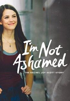 Im Not Ashamed, Rachel Joy Scott, Christian Family Movies, Good Christian Movies, Faith Based Movies, Christian Movie, Top Rated Movies, Inspirational Movies, The Rachel