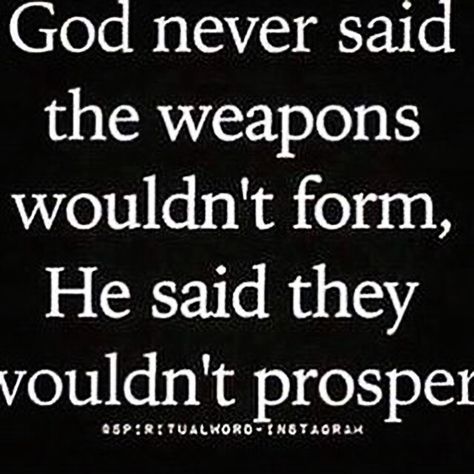 “No weapon formed against me shall prosper, and every tongue which rises against me in judgment God shall condemn." (Isaiah 54:17NKJV)💕 Controlling Relationships, Prayer Strategies, Have Faith In God, I Have Faith, Inspirational Words Of Wisdom, Powerful Inspirational Quotes, Bible Promises, Healing Words, Empowerment Quotes