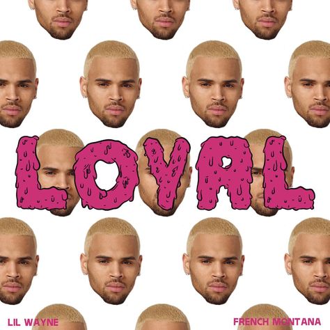 Loyal (East Coast Version) by Chris Brown Nicki Minaj Meek Mill, Lil Wayne Nicki Minaj, Chris Brown Outfits, Hip Hop Playlist, Keyshia Cole, French Montana, Trey Songz, Lil Wayne, Mp3 Song