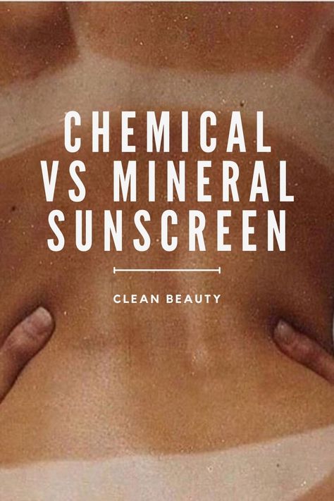 chemical vs mineral sunscreen Mineral Vs Chemical Sunscreen, Best Sunscreen, Beauty Journal, Chemical Sunscreen, Best Sunscreens, Bare Minerals, Mineral Sunscreen, Clogged Pores, Spf Sunscreen