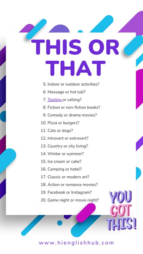Are you looking for a fun and entertaining way to spice up your conversations with friends and family? If so, you'll love 665+ Funny This or That Questions for Adults, Teens, Kids and Couples. With hilarious questions ranging from silly to thought-provoking, this is the perfect way to get the conversation flowing and get to know each other better. So grab a friend or family member and let the games begin! How To Spice Up A Conversation, Hilarious Questions, Esl Materials, Let's Play A Game, Conversations With Friends, Questions For Friends, Let The Games Begin, Lets Play A Game, Silly Questions