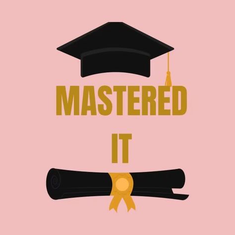 Mastered It,master degree - Master Degree Graduation - Phone Case | TeePublic Masters Nursing Degree, Phd Vision Board Aesthetic, Graduation Masters Degree Quotes, Mastered It Graduation Cap, Master Degree Aesthetic, Congratulations Aesthetic, Graduate Masters Degree, Masters Degree Aesthetic, Degree Aesthetic