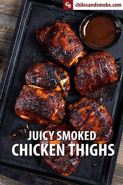 Chicken Thigh Grill Recipes, Smoked Chicken Thighs, Smoked Ham Recipe, Smoked Chicken Recipes, Bbq Chicken Thighs, Smoked Chicken Wings, Grilled Chicken Wings, Grilled Chicken Thighs, Pellet Grill Recipes