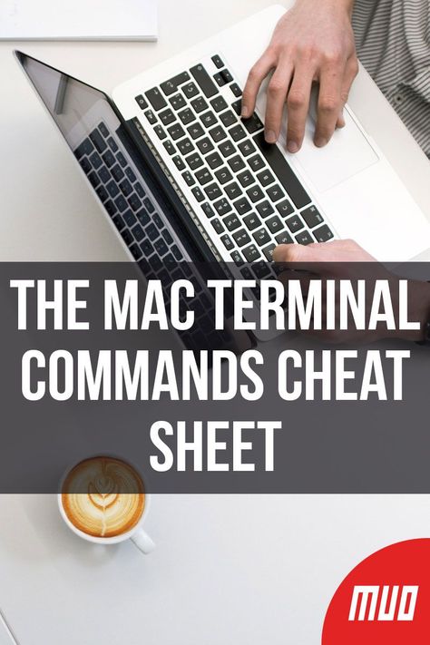 The Mac Terminal Commands Cheat Sheet ---   With so many Mac commands, it’s often difficult to remember and use them all. We’re here to help with a detailed cheat sheet of Mac Terminal commands you can use to unlock enhanced productivity on your system.  #Mac #MacBook #macOS #Apple #Terminal #Commands #Guide #CheatSheet Mac Terminal Commands, Macbook Commands, Mac Shortcuts, Mac Hacks, Mac Keyboard Shortcuts, Macbook Hacks, Macbook Pro Keyboard, Macbook Pro Tips, Apple Mac Computer