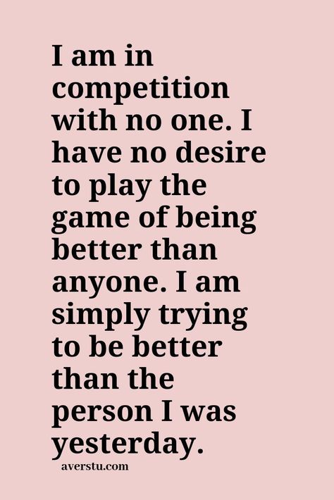 Does anyone else get caught up in comparisons? ✋ It can become so easy to feel like every other parent has their act together with the perfect house, vacation, style, etc. COMPARISON IS A THIEF OF JOY. Be happy for others' successes and be grateful for all that you have. That is the key. Poetry Meaning, Quotes Relateable, Competition Quotes, Motivational Quotes For Girls, Quotes Confidence, Cute Motivational Quotes, Goals Life, Being Better, Good Quotes