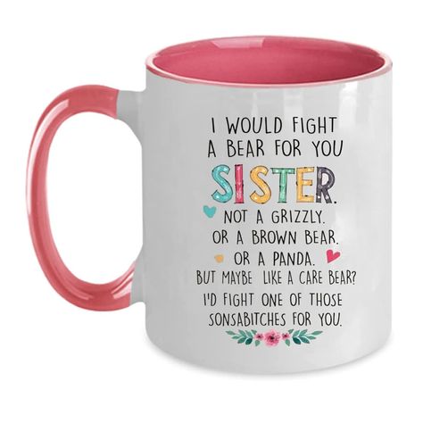 Sister Gifts Diy, Funny Sister Gifts, Sister Mug, Sister Funny, Sister's Birthday, Funny Sister, Sister Birthday Gift, Amazing Inspirational Quotes, Sister Christmas