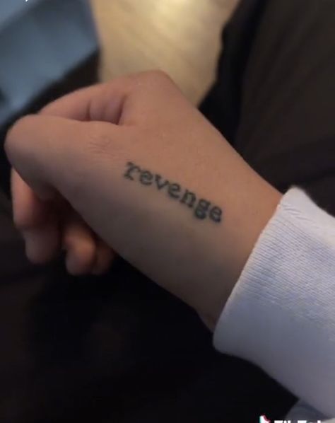 Revenge Tattoo Ideas, Revenge Tattoos, Revenge Tattoo, Clever Tattoos, Skeleton Hand Tattoo, Small Wrist Tattoos, Skeleton Hand, Hand Tattoo, Word Tattoos