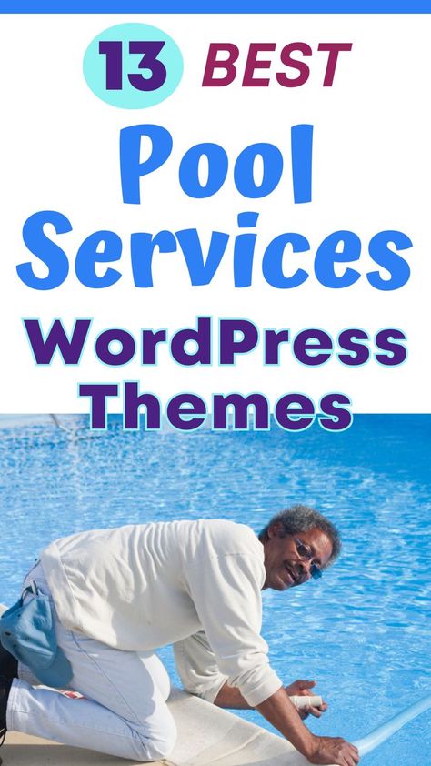 13 Best Pool Services WordPress Themes Pool Business, Website For Business, Swimming Pool Service, Swimming Pool Maintenance, Business Hacks, Service Website, Swimming Pool Construction, Template Wordpress, Pool Care