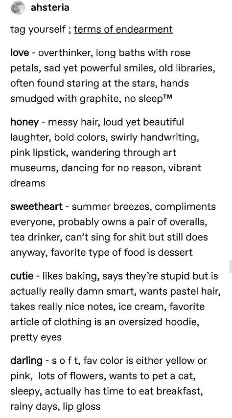 Endearments Ideas, Terms Of Endearment List, Words Of Endearment, Aesthetic Types, Writing Humor, Different Types Of People, Creative Writing Tips, Terms Of Endearment, Writing Inspiration Prompts