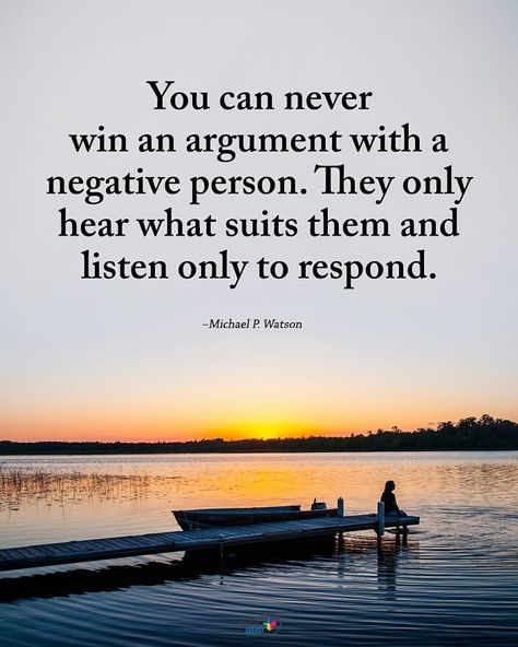 Type YES if you agree.  You can never win an argument with a negative person. They only hear what suits them and listen only to respond. -… Chakras Meditation, Negative Person, Relaxation Spa, Buddhism Quotes, Positive Energy Quotes, Profound Quotes, Energy Quotes, Super Foods, Spiritual Awakening