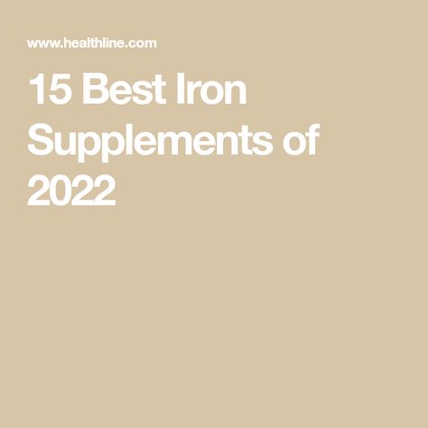 15 Best Iron Supplements of 2022 Iron Supplement Benefits, Boost Iron Levels, Best Iron Supplement, Liquid Iron Supplement, Iron Infusion, Vegan Iron, Iron Supplements, Iron Supplement, Liquid Supplements