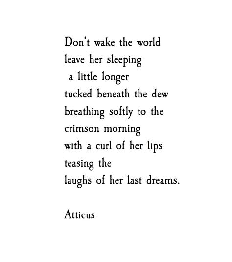 'Last Dreams' #atticuspoetry #atticus #poetry #poem #dreams #loveherwild #paris #france Feeling Beautiful Quotes, The Dark Between Stars, Goodnight My Love, Love Her Wild, Atticus Quotes, Atticus Poetry, Magic Quotes, Beautiful Poetry, Poetry Poem