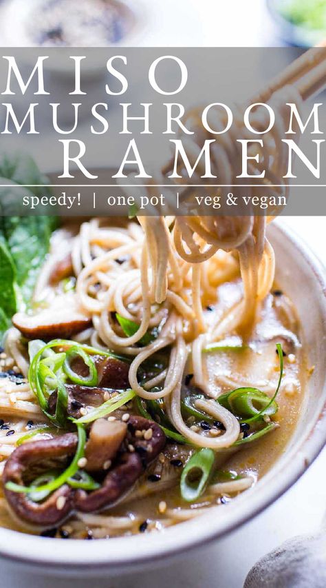 Vegan Mushroom Ramen, Miso Spinach, Mushroom Ramen Noodles, Shiitake Mushrooms Recipes, Mushroom Recipes Vegan, Ramen Dinner, Mushroom Ramen, Noodle Bowls Recipes, Light Lunches