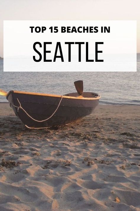 Find out where the best beaches in Seattle are! In our blog post, we list 15 of our favorite beaches. Seattle Beach, Seattle Vacation, Alaska Vacation, Lake Washington, Lake Union, Moving To Seattle, Puget Sound, Best Beaches, Seattle Washington