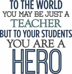 Silhouette Design Store - View Design #59008: teacher you are a hero - layered phrase Teachers Lounge Makeover, Teacher Appreciation Quotes, Teachers Lounge, Teaching Quotes, Thank You Quotes, Teacher Inspiration, Staff Appreciation, Teacher Thank You, Teacher Quotes