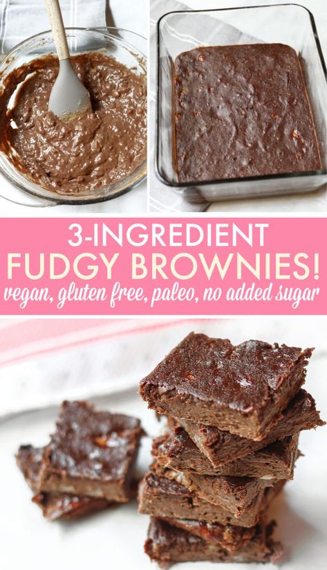 3 Ingredient Brownies, Whole 30 Dessert, Healthy Baking Desserts, Simply Taralynn, Low Calorie Desserts, Chocolate Dessert Recipes, Fudgy Brownies, Sugar Free Desserts, Three Ingredient