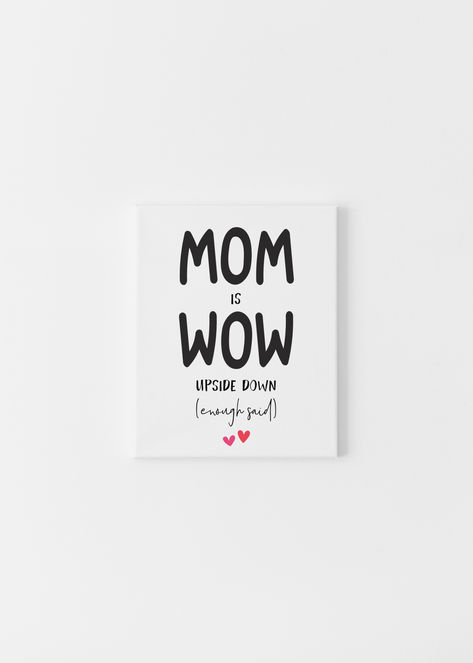 Our "Mom is Wow Upside Down" Card is a perfect way to say thank you to all those amazing mamas on Mother's day, birthday or just because!  ♡ MATERIAL AND PACKAGING: - Our Stationery is Digitally printed on 100# white cardstock  - Digital images and font are as pictured in this listing 5.5” W x 4.25” H Flat Notes with picture on the front and pre-filled information on the back Please leave your custom name details here Each Set of stationery is shipped with white 70# envelopes Mom Quote, Mom Cards, Quote Cards, Minneapolis Minnesota, Cute Wild Animals, Mom Quotes, Mother And Father, Wild Animals, Upside Down