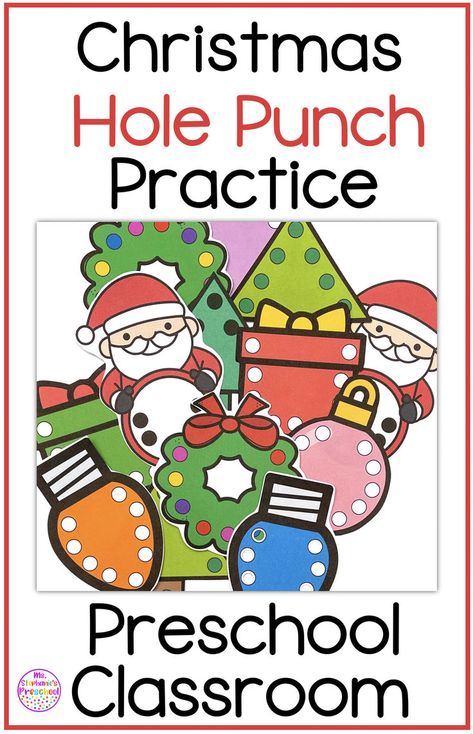 Christmas Hole Punch Practice - Preschool Classroom Hole Punch Activities Free Printable, December Preschool Activities, December Preschool, Preposition Activities, Pre K Classroom, Christmas Preschool, Life Activities, Practical Life Activities, Early Childhood Teacher