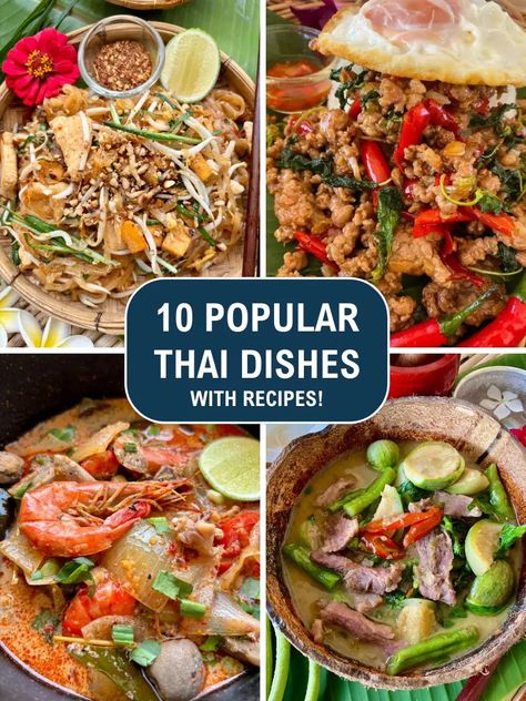 10 Most Popular Thai Dishes Thai Main Course, Thai Dishes Authentic, Thai Dishes Recipes, Best Thai Food Recipes, Thai Entree, Thai Dinner Party, Tai Food Recipes, Tai Food, Thai Dinner Recipes