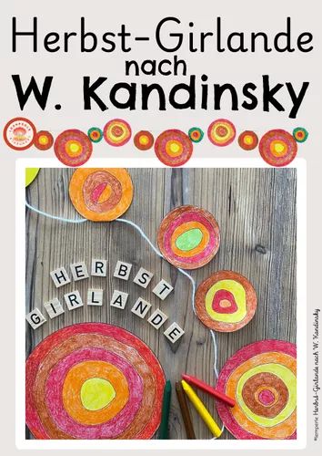 Herbst-Girlande nach Wassily Kandinsky ab Klasse 1 – Unterrichtsmaterial in den Fächern Fachübergreifendes & Kunst Kandinsky Kids, Wassily Kandinsky, Classroom Management, Art School, Montessori, Kindergarten, Halloween, Art