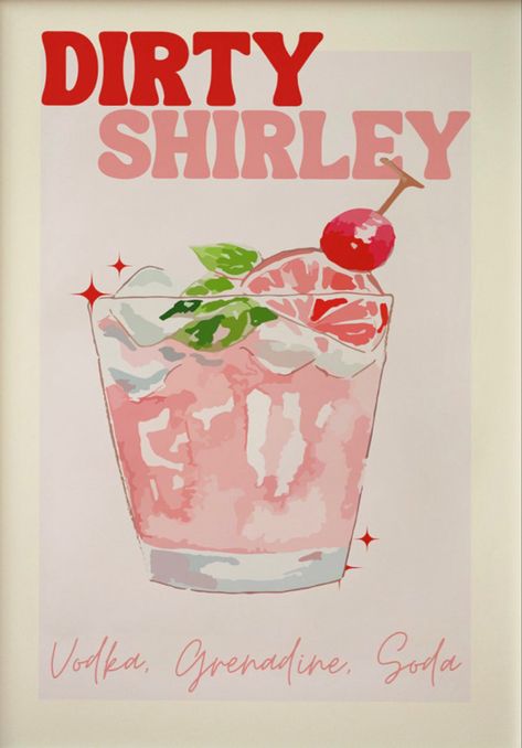 Vintage Alcohol Posters Retro, Dorm Paintings, Dirty Shirley, Alcohol Pictures, Bar Posters, Jalabia Styles, Trendy Posters, College Room Decor, Dorm Wall Art