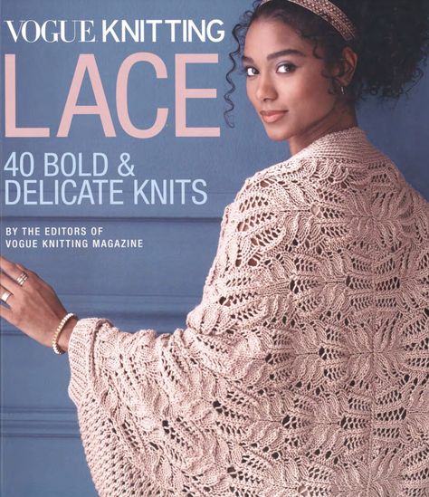 Knitting Lace, Lace Accessories, Lace Knitting Patterns, Vogue Knitting, Knitting Magazine, Knitting Books, Knitted Shawls, Lace Patterns, Vintage Knitting