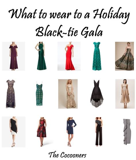 What to wear to a formal black-tie semi-formal cocktail holiday Christmas gala Black Tie Christmas Party, Black Tie Christmas, Christmas Gala, Party Dress Codes, Charity Gala, Company Party, Office Holiday Party, Christmas Party Dress, Dress Code