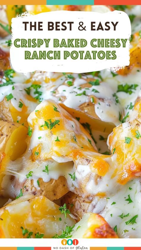 Crispy Baked Cheesy Ranch Potatoes Cheesy Ranch Roasted Potatoes, Recipe With Golden Potatoes, Easy Cheesy Ranch Potatoes, Cheesy Ranch Potato Casserole, Ranch Seasoning Potatoes, Easy Potato Recipes For A Crowd, Ranch Cheesy Potatoes, Seasoned Baked Potatoes, Diced Cheesy Potatoes