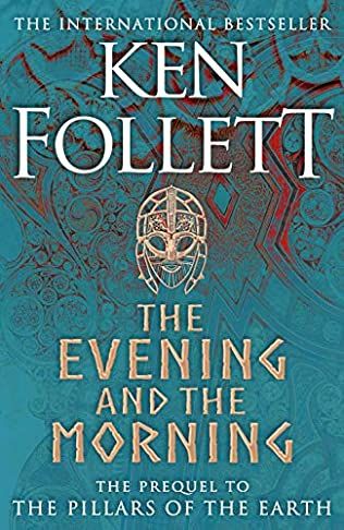 The Evening and the Morning (Kingsbridge) by Ken Follett Ken Follett Books, The Pillars Of The Earth, Pillars Of The Earth, Ken Follett, Book Release, Popular Books, Books To Read Online, Of The Earth, Historical Fiction