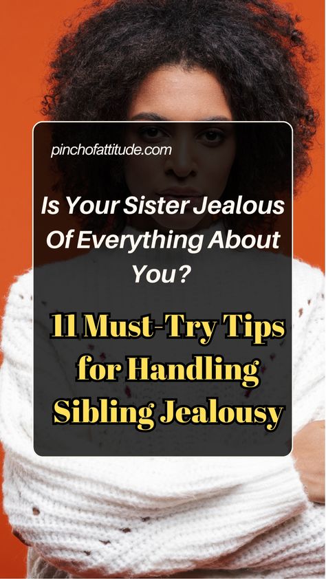 Wondering how to handle sibling jealousy? Discover 11 proven strategies to deal with a jealous sister and bring harmony back into your family. Find out how to deal with jealous siblings the practical way. sibling jealousy, dealing with jealousy, jealous people, toxic family members, sibling relationships, sibling rivalry, toxic sister Toxic Sister, Jealous Sister, Sibling Jealousy, Jealous People, Dealing With Jealousy, Toxic Family Members, Family Roles, Sibling Relationships, Feeling Jealous