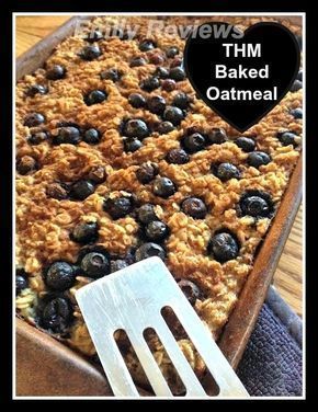 Trim Healthy Mama Baked Oatmeal recipe E Breakfast #thm #thmapproved blueberry oatmeal Muffin Pancakes, Baked Blueberry Oatmeal, Trim Healthy Mama Breakfast, Trim Healthy Mama Recipe, Oatmeal Baked, Blueberry Oatmeal Bake, Thm Breakfast, Baked Oatmeal Recipe, Trim Healthy Recipes