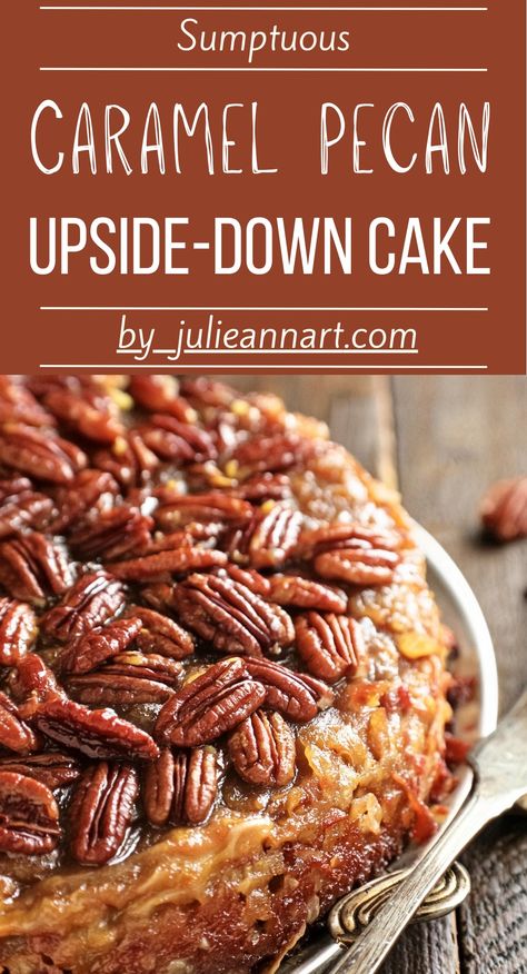 Caramel Pecan Upside-down Cake 1 Caramel Pecan Cake Recipe, Caramel Pecan Desserts, Caramel Pecan Upside Down Cake, Pecan Upside Down Cake Recipe, Chicken Tagliatelle Recipes, Pecan Upside Down Cake, High Protein Snack Recipes, Tagliatelle Recipe, Protein Snacks Recipes