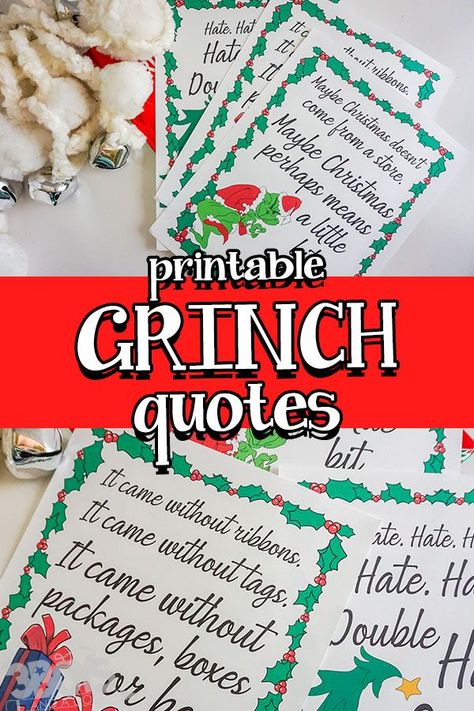 These Printable Grinch Quotes are great for easy Grinchmas Ideas! The Grinch is the only holiday movie that is a year-round feature. #printablequotes #grinchquotes #grinchmas #3boysandadog Grinch Diy Decorations Ideas, Grinch Heart Craft, Printable Grinch Decorations, Grinch Printables Templates, Grinch Pranks, Grinch Sayings Quotes Free Printables, Grinch Christmas Gift Ideas, Grinch Sayings Quotes, Grinch On The Shelf Ideas