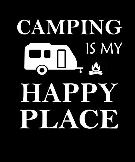 The Official "Camping Is My Happy Place " T-shirt. Easily one of the most legendary shirts you’ll ever own or wear. Pure Awesome mixed with Pure Truth makes this the perfect shirt. You made it this far…go ahead. Get it. Wear it. ROCK IT. • Also buy this artwork on wall prints, apparel, phone cases, and more. Circuit Projects, Camping Fun, Camping Ideas, Lake Life, Go Ahead, Cricut Ideas, My Happy Place, Camper Van, Happy Place