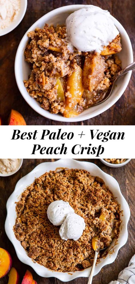 Paleo Peach Crisp, Dessert Peaches, Peaches Baked, Healthy Vegan Dessert, Peach Filling, Crisp Topping, Vegan Peach, Cheesecake Vegan, Vanilla Sauce