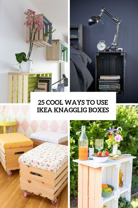 25 Cool Ways To Use IKEA Knagglig Boxes Ikea Crates Ideas, Knagglig Ikea Hack, Ikea Crate Hack, Ikea Laiva, Knagglig Hack, House Arrangement, Ikea Crates, Diy Furniture Makeover Ideas, Box Hacks