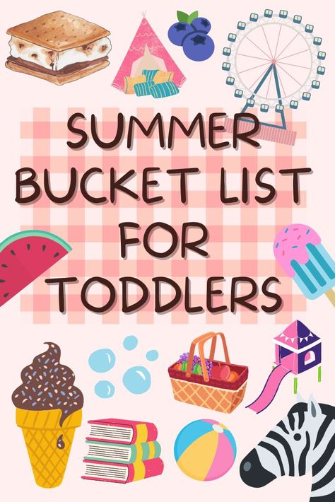 Fun things to do with young kids this summer Summer Time Bucket List, Summer Bucket List With Toddler, Toddler Summer Must Haves, Summer Fun With Toddlers, Summer Plans With Kids, Toddler Spring Bucket List, Summer Bucket List For Families, Summer Bucket List Family, Kids Summer Bucket List Ideas