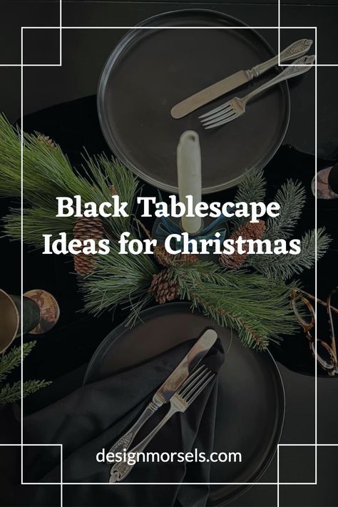 black tablescape ideas for christmas Christmas Table Decorations Black Gold, Black Table Setting Dining Rooms, Christmas Table Black Tablecloth, Black Dinner Table Setting, Black Tablecloth Christmas Setting, Moody Christmas Tablescape, Black Table Setting Ideas, Christmas Table Settings Black, Black Plates Table Setting