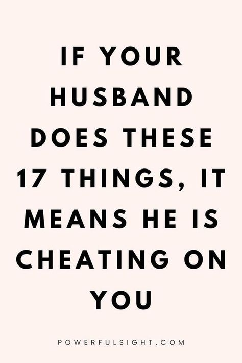 Are you suspecting your husband of having affairs? Here are the signs your husband is cheating. Signs he is cheating | Signs of infidelity in a relationship... Cheating Husband Signs, Signs Of A Cheater, Healthy Boundaries Relationships, What Is Cheating, Cheating Husband Quotes, Is He Cheating, Marriage Advice Cards, Affair Recovery, Cheating Husband