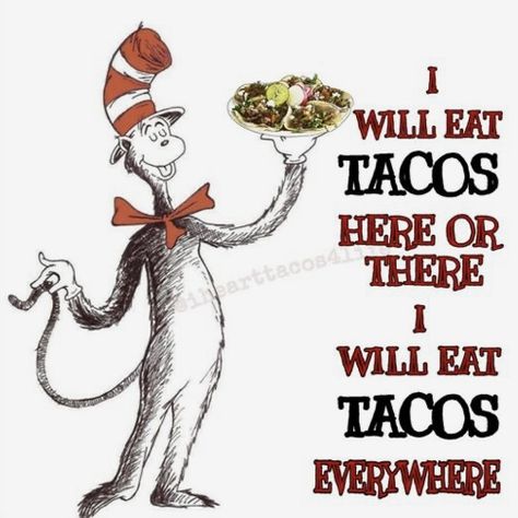 Happy Taco Tuesday Funny, Taco Tuesday Humor, Latino Sayings, Taco Sayings, Taco Tuesday Quotes, Taco Quotes, Bar Sayings, Taco Puns, Taco Quote