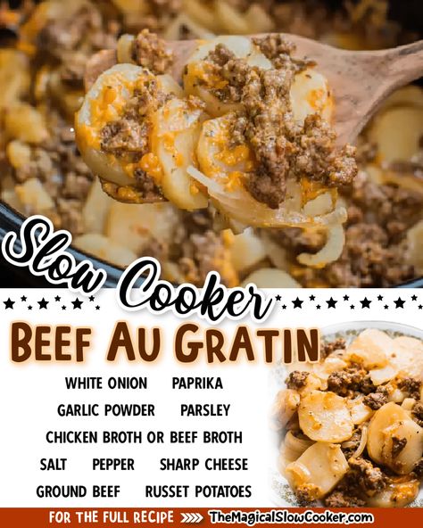 This Slow Cooker Beef and Potato Au Gratin is an easy from-scratch hearty meal! Beef Au Gratin, Beef And Potato Au Gratin, Potato Au Gratin, Ground Beef Crockpot Recipes, Slow Cooker Ground Beef, Magical Slow Cooker, Au Gratin Recipes, Crock Pot Potatoes, Yummy Casserole Recipes