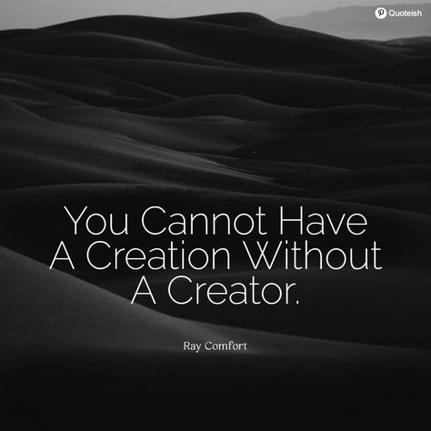 30+ Creation Quotes - QUOTEISH Creator Quotes, Creation Quotes, Don Mclean, Think Before You Speak, John Ruskin, Quotes By Genres, Sharing Quotes, You Can Do Anything, Quotes By Emotions