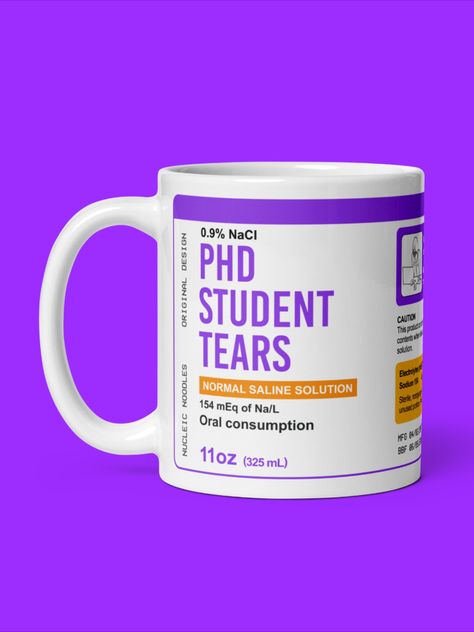 The perfect mug to drink freshly extracted tears from crying PhD students. Surprise your grad school friends, teachers, professors, and colleagues with this awesome gift! Click to shop for more items related to biology, chemistry, science and grad school. Phd Humor, Med Student Gift, Nursing School Gifts, Psychology Major, Medical Student Gift, Nursing Student Gifts, Psychology Student, Future Doctor, Graduate Student