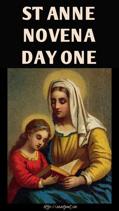 Novena to St Anne - Day One - 17 July - FIRST DAY  Dear St Anne, though I am but a prodigal child, I appeal to you and place myself under your great motherly care....#mypic St Anne Mother Of Mary, St Anne Prayer, Healing Prayers, Saint Anne, Novena Prayers, Saint Ann, Jesus And Mary Pictures, Special Prayers, Prayer For Family