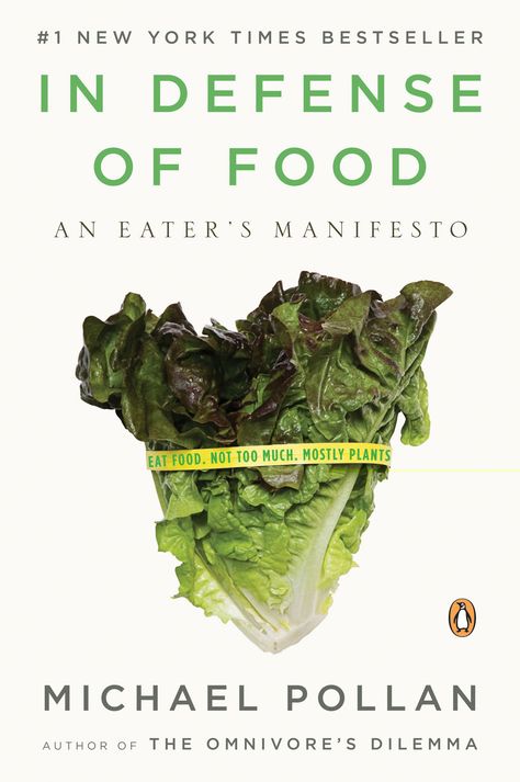 In Defense Of Food, Michael Pollan, Food Rules, Food Science, Penguin Books, Healthy Families, Reading Recommendations, E Reader, Reading List